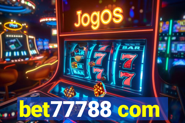 bet77788 com